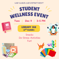 Flyer for the CAD Student Wellness Event on 12-9-25