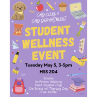 Student Wellness Event Flyer - May 5, 2026 from 3-5pm in HSS 204